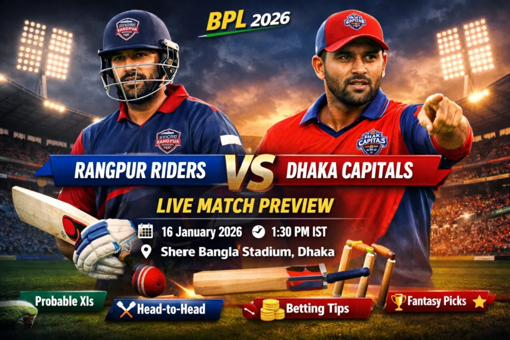 Rangpur Riders vs Dhaka Capitals
